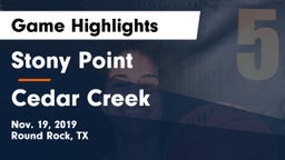 Stony Point  vs Cedar Creek  Game Highlights - Nov. 19, 2019