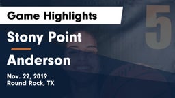 Stony Point  vs Anderson  Game Highlights - Nov. 22, 2019