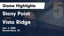 Stony Point  vs Vista Ridge  Game Highlights - Jan. 3, 2020