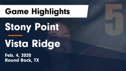Stony Point  vs Vista Ridge  Game Highlights - Feb. 4, 2020
