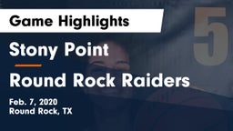 Stony Point  vs Round Rock Raiders Game Highlights - Feb. 7, 2020