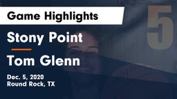 Stony Point  vs Tom Glenn  Game Highlights - Dec. 5, 2020