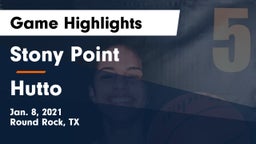 Stony Point  vs Hutto  Game Highlights - Jan. 8, 2021