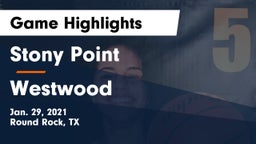 Stony Point  vs Westwood  Game Highlights - Jan. 29, 2021