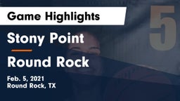 Stony Point  vs Round Rock  Game Highlights - Feb. 5, 2021