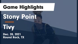 Stony Point  vs Tivy  Game Highlights - Dec. 28, 2021