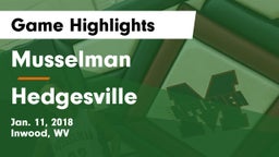 Musselman  vs Hedgesville Game Highlights - Jan. 11, 2018