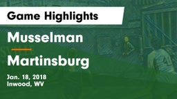 Musselman  vs Martinsburg  Game Highlights - Jan. 18, 2018