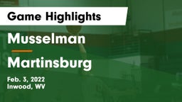 Musselman  vs Martinsburg  Game Highlights - Feb. 3, 2022