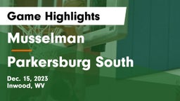 Musselman  vs Parkersburg South  Game Highlights - Dec. 15, 2023