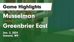 Musselman  vs Greenbrier East  Game Highlights - Jan. 2, 2024