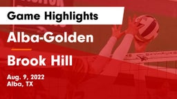 Alba-Golden  vs Brook Hill   Game Highlights - Aug. 9, 2022