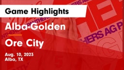Alba-Golden  vs Ore City  Game Highlights - Aug. 10, 2023