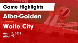 Alba-Golden  vs Wolfe City  Game Highlights - Aug. 10, 2023