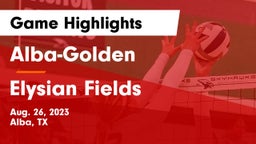 Alba-Golden  vs Elysian Fields  Game Highlights - Aug. 26, 2023