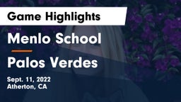 Menlo School vs Palos Verdes  Game Highlights - Sept. 11, 2022