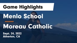 Menlo School vs Moreau Catholic  Game Highlights - Sept. 24, 2022