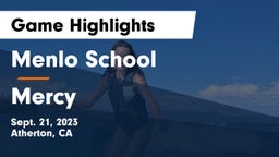 Menlo School vs Mercy  Game Highlights - Sept. 21, 2023