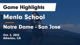 Menlo School vs Notre Dame  - San Jose Game Highlights - Oct. 3, 2023