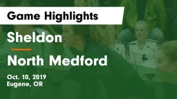Sheldon  vs North Medford Game Highlights - Oct. 10, 2019