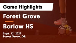 Forest Grove  vs Barlow HS Game Highlights - Sept. 12, 2022