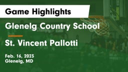 Glenelg Country School vs St. Vincent Pallotti  Game Highlights - Feb. 16, 2023