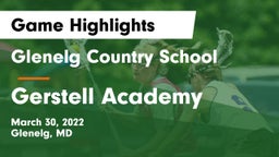 Glenelg Country School vs Gerstell Academy Game Highlights - March 30, 2022