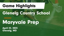 Glenelg Country School vs Maryvale Prep  Game Highlights - April 22, 2023