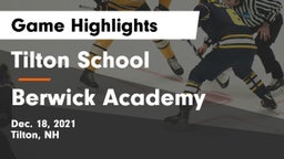 Tilton School vs Berwick Academy Game Highlights - Dec. 18, 2021