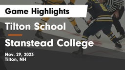 Tilton School vs Stanstead College Game Highlights - Nov. 29, 2023
