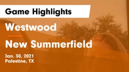 Westwood  vs New Summerfield Game Highlights - Jan. 30, 2021