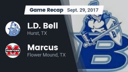 Recap: L.D. Bell vs. Marcus  2017