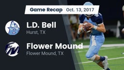 Recap: L.D. Bell vs. Flower Mound  2017