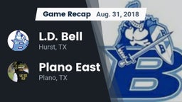 Recap: L.D. Bell vs. Plano East  2018