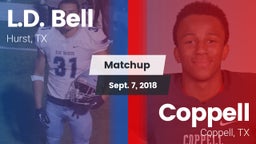 Matchup: L.D. Bell vs. Coppell  2018