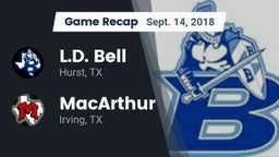 Recap: L.D. Bell vs. MacArthur  2018