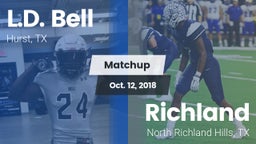 Matchup: L.D. Bell vs. Richland  2018