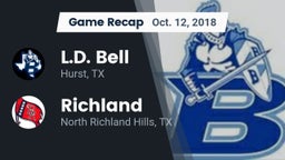 Recap: L.D. Bell vs. Richland  2018