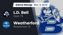 Recap: L.D. Bell vs. Weatherford  2018