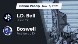 Recap: L.D. Bell vs. Boswell   2021