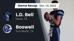 Recap: L.D. Bell vs. Boswell   2022