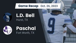 Recap: L.D. Bell vs. Paschal  2023