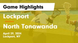 Lockport  vs North Tonawanda  Game Highlights - April 29, 2024