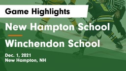 New Hampton School  vs Winchendon School Game Highlights - Dec. 1, 2021