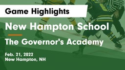 New Hampton School  vs The Governor's Academy  Game Highlights - Feb. 21, 2022
