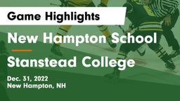New Hampton School  vs Stanstead College Game Highlights - Dec. 31, 2022