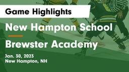New Hampton School  vs Brewster Academy  Game Highlights - Jan. 30, 2023