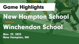 New Hampton School  vs Winchendon School Game Highlights - Nov. 29, 2023