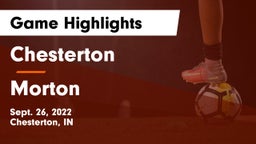 Chesterton  vs Morton  Game Highlights - Sept. 26, 2022