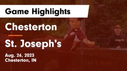 Chesterton  vs St. Joseph's  Game Highlights - Aug. 26, 2023